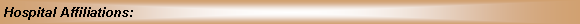 Text Box: Hospital Affiliations: